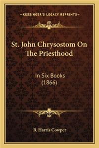 St. John Chrysostom on the Priesthood