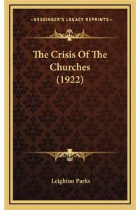 The Crisis of the Churches (1922)