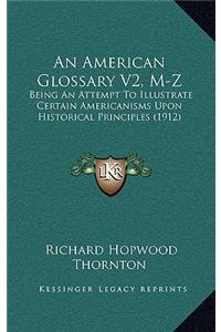 An American Glossary V2, M-Z