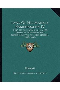 Laws Of His Majesty Kamehameha IV