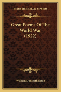 Great Poems Of The World War (1922)