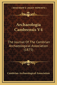 Archaeologia Cambrensis V4