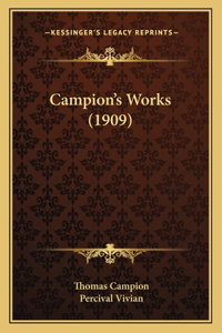 Campion's Works (1909)