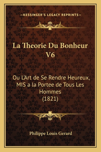 La Theorie Du Bonheur V6