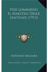 Pier Lombardo Il Maestro Delle Sentenze (1913)