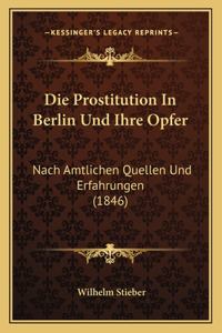 Die Prostitution In Berlin Und Ihre Opfer