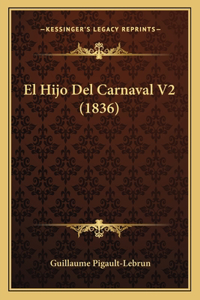 El Hijo Del Carnaval V2 (1836)