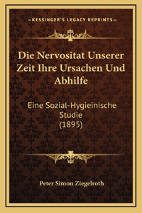 Die Nervositat Unserer Zeit Ihre Ursachen Und Abhilfe
