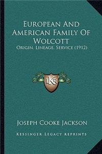 European And American Family Of Wolcott