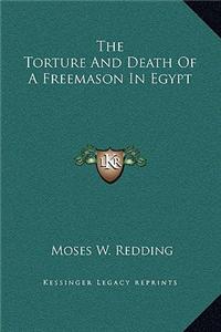 The Torture And Death Of A Freemason In Egypt