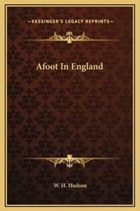 Afoot In England