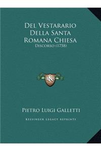 Del Vestarario Della Santa Romana Chiesa