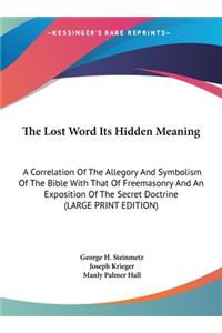 The Lost Word Its Hidden Meaning
