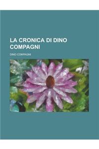 La Cronica Di Dino Compagni