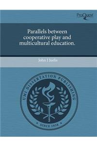 Parallels Between Cooperative Play and Multicultural Education