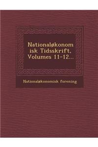 Nationaløkonomisk Tidsskrift, Volumes 11-12...