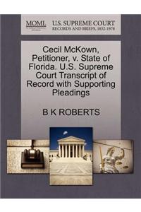 Cecil McKown, Petitioner, V. State of Florida. U.S. Supreme Court Transcript of Record with Supporting Pleadings