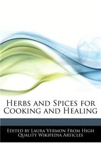 Herbs and Spices for Cooking and Healing