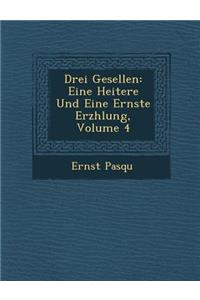 Drei Gesellen