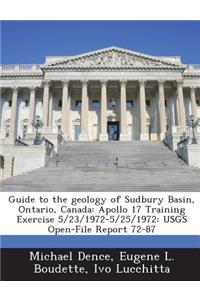 Guide to the Geology of Sudbury Basin, Ontario, Canada