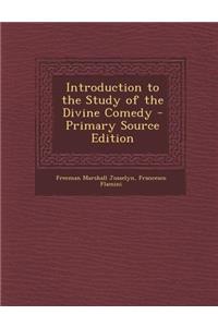 Introduction to the Study of the Divine Comedy