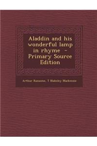 Aladdin and His Wonderful Lamp in Rhyme