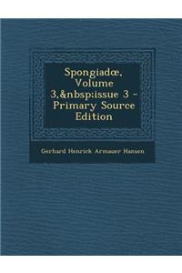 Spongiad, Volume 3, Issue 3 - Primary Source Edition