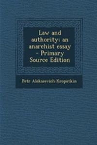 Law and Authority; An Anarchist Essay