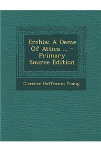 Erchia: A Deme of Attica ...
