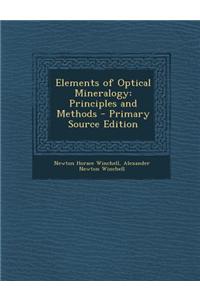 Elements of Optical Mineralogy