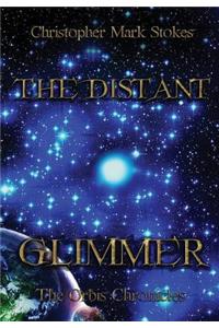 The Distant Glimmer