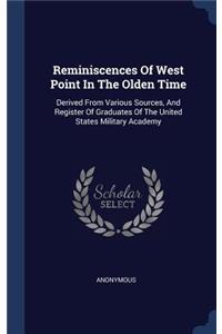 Reminiscences Of West Point In The Olden Time