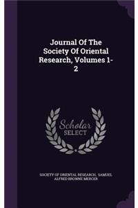 Journal of the Society of Oriental Research, Volumes 1-2