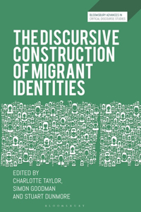 The Discursive Construction of Migrant Identities