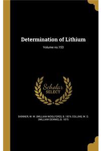 Determination of Lithium; Volume no.153