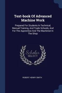 Text-book Of Advanced Machine Work