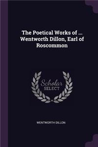 Poetical Works of ... Wentworth Dillon, Earl of Roscommon