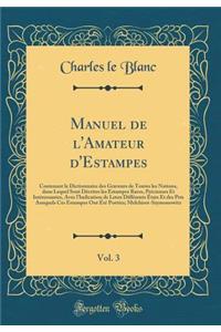 Manuel de l'Amateur d'Estampes, Vol. 3