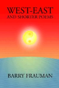 West-East and Shorter Poems