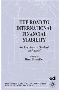 The Road to International Financial Stability