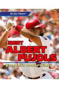 Meet Albert Pujols