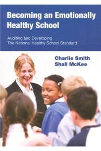 Becoming an Emotionally Healthy School