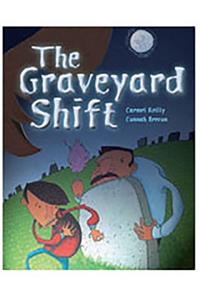 Rigby Focus Forward: Leveled Reader Graveyard Shift, the