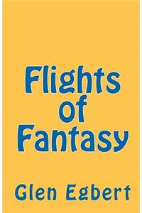 Flights of Fantasy