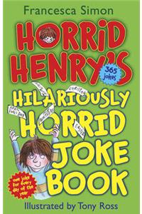 Horrid Henry's Hilariously Horrid Joke Book