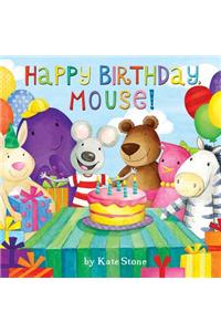 Happy Birthday, Mouse!
