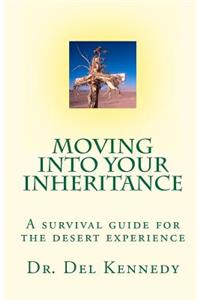 Moving Into Your Inheritance