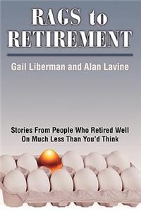 Rags to Retirement