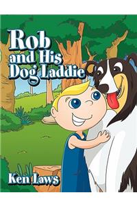 Rob and His Dog Laddie