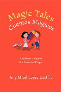 Magic Tales Cuentos Magicos